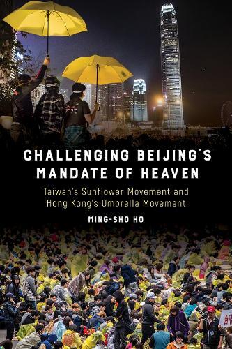 Thumbnail - Ming-sho Ho Challenging Beijing's Mandate Of Heaven (taschenbuch) (us