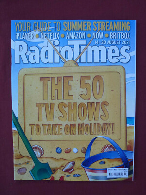 RADIO TIMES 14-20 AUG 2021 - THE 50 TV SHOWS TO TAKE ON HOLIDAY