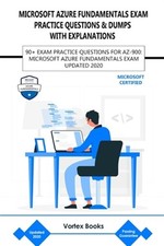 Az-900: Microsoft Azure Fundamentals Exam Practice Questions  Dumps with Exp...
