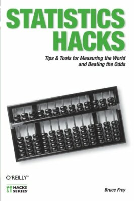 Statistics Hacks: Tips & Tools for Measuring th, Frey+=