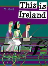 This Is Ireland - Hardcover By Miroslav Sasek - GOOD
