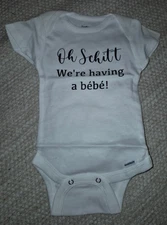 NEW Baby Gerber Onesie Size 0-3M NWOT "Oh Schitt We're having a bebe!"