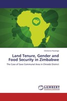 Land Tenure, Gender And Food Security In Zimbabwe Clemence Rusenga