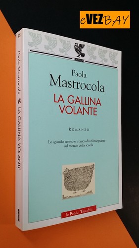 Das fliegende Huhn - Paola Mastrocola - Roman - 2002 Guanda - Buch