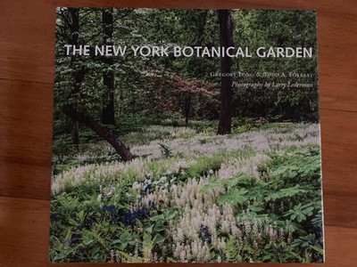 The New York Botanical Garden: Revised and Updated Edition LIKE NEW