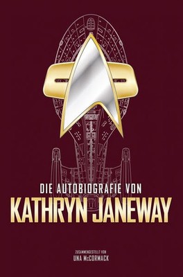 Die Autobiografie von Kathryn Janeway | Una McCormack | deutsch