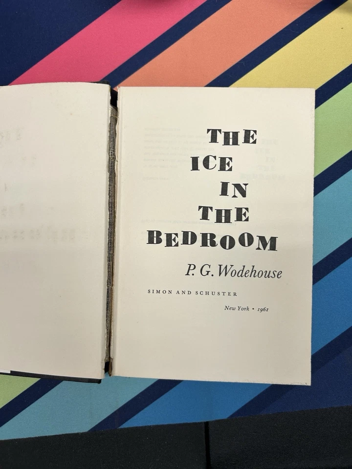 P G Wodehouse - Ice in the Bedroom - NY, 1961 - 1st Amer. Ed. - DJ - Signed - Image 3 of 4