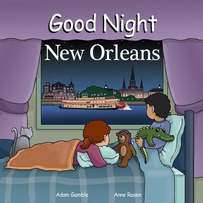 Good Night New Orleans (Good Night Our World) - board book Jasper, Mark|Gamb...