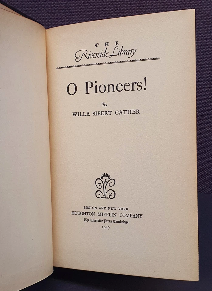 O Pioneers! Willa Sibert Cather 1929 в твердом переплете без DJ очень хорошее состояние феминистское винтажное редкое - Изображение 2 из 4