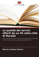 La Qualità Dei Servizi Offerti Da Un IIS Nella Città Di Marabá Soares Buch 2024