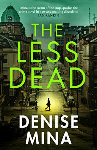 The Less Dead: Shortlisted for the COSTA Prize 2020,Denise Mina