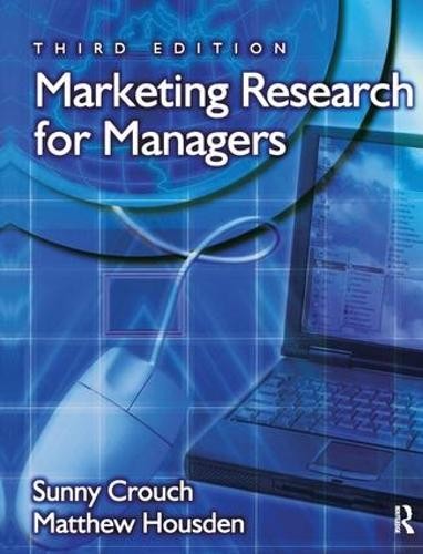 Marketing Research for Managers by Sunny Crouch, Matthew Housden - 9781138144309