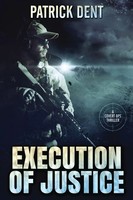 Execution Of Justice Patrick Dent Taschenbuch Kartoniert / Broschiert Englisch
