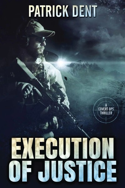 Execution Of Justice Patrick Dent Taschenbuch Kartoniert / Broschiert Englisch-image