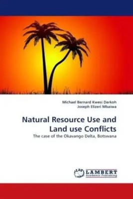 Michael Bernard Kwesi Darkoh (u. a.) | Natural Resource Use and Land use...