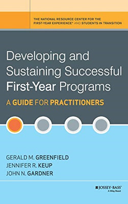Developing and Sustaining Successful First-Year Program - HardBack NEW Gerald M.