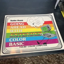 Going Ahead w Extended Color Basic TRS-80 Personal Computer Book Radio Shack