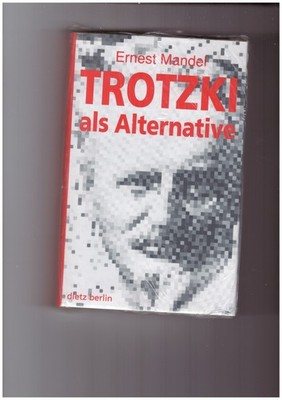 Trotzki als Alternative