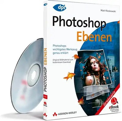 Photoshop Ebenen - eBook auf CD-ROM. Photoshops wichtigstes Werkzeug genau erklä