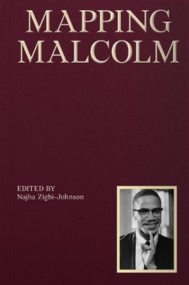 Najha Zigbi-Johnson Mapping Malcolm (Paperback)