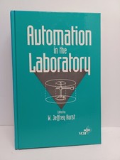 Automation in the Laboratory by W. Jeffrey Hu...