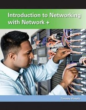 Introduction to Networking with Network+ by Timothy Pintello: New