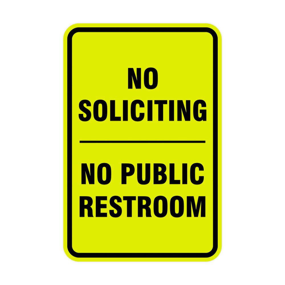 Portrait Round No Soliciting No Public Restroom Sign (Yellow/Black) - Large 6x8 restrooms-restroom-public-private-sign-sorry-no-public-restrooms
