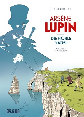 Maurice Leblanc (u. a.) | Arsène Lupin: Die hohle Nadel (Graphic Novel) | Buch