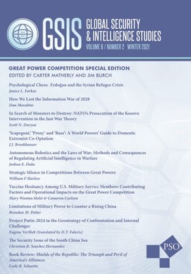 Global Security and Intelligence Studies: Volume 6, Number 2, Winter 2021: Great