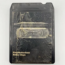 Paul Butterfield - Better Days - Restored 8 Track Tape - New Pad and Splice