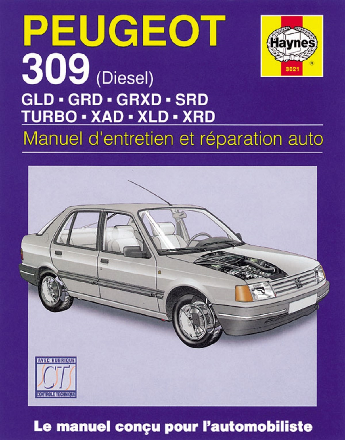 Revue Technique Peugeot 309 Haynes livre mecanique auto guide reparation automobile occasion