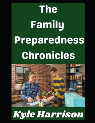 The Family Preparedness Chronicles: How My Family Has Prepared For A Grid Down D