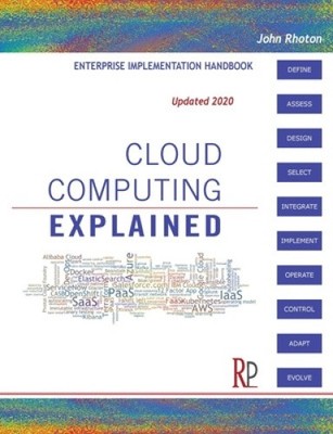 Cloud Computing Explained: Handbook for Enterprise Implementation [Taschenbuch]