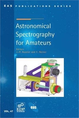 Astronomical Spectrography for Amateurs (Paperback or Softback)