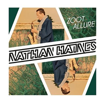 Nathan Haines - Zoot Allure [CD]