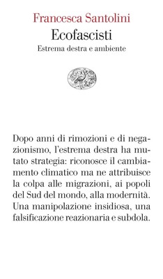 Francesca Santolini Ecofascisti. Estrema destra e ambiente (Paperback)