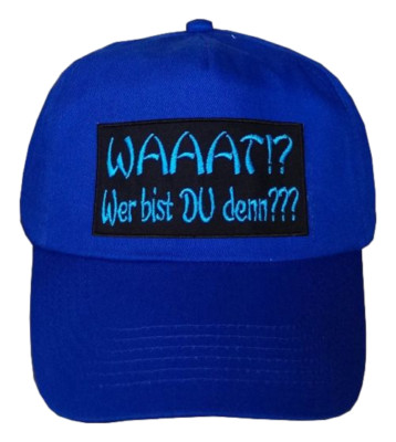 Embroidered WAAAT!? Baseball Cap Who Are You...in Blue (761-1)