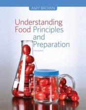 Understanding Food: Principles and Preparation - Hardcover - VERY GOOD