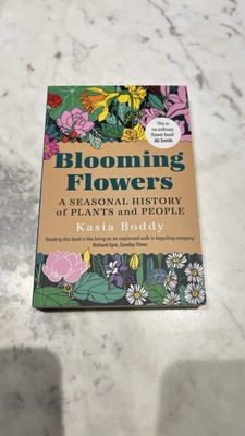 Blooming Flowers By Kasia Boddy Book