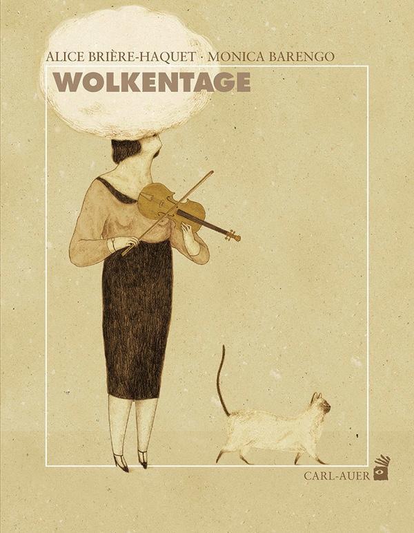 Thumbnail - Alice Brière-haquet | Wolkentage | Buch | Deutsch (2016) | Carl-auer