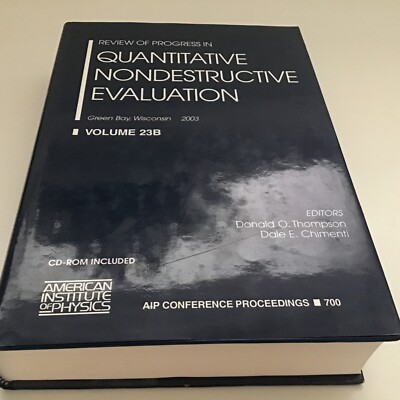 Review Of Progress In Quantitative Non-Destructive Evaluation Vol 23B W CD-Rom ￼