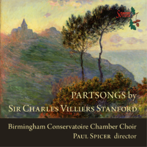 Charles Villiers Stanford Partsongs By Sir Charles Villiers Stanford (CD) Album