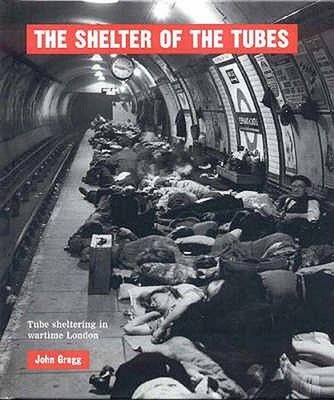 Shelter of the Tubes by John Gregg (English) Hardcover Book
