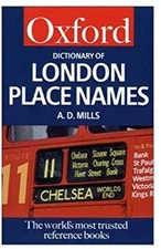 A Dictionary of London Place Names Paperback A. D. Mills