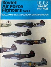 Soviet Air Force Fighters by Gordon Swanborough and William Green Pt.2
