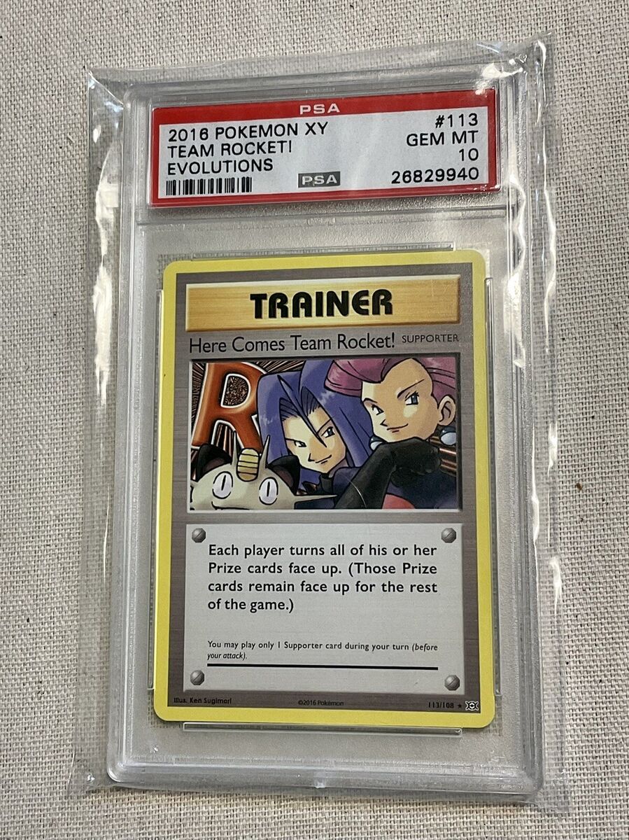 PSA 10 - Pokemon 2016 XY Evolutions Team Rocket 113/108 PSA 10 - Pokemon 2016 XY Evolutions Team Rocket 113/108