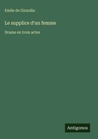 Emile De Girardin | Le Supplice D'un Femme | Buch | FranzöSisch (2025)