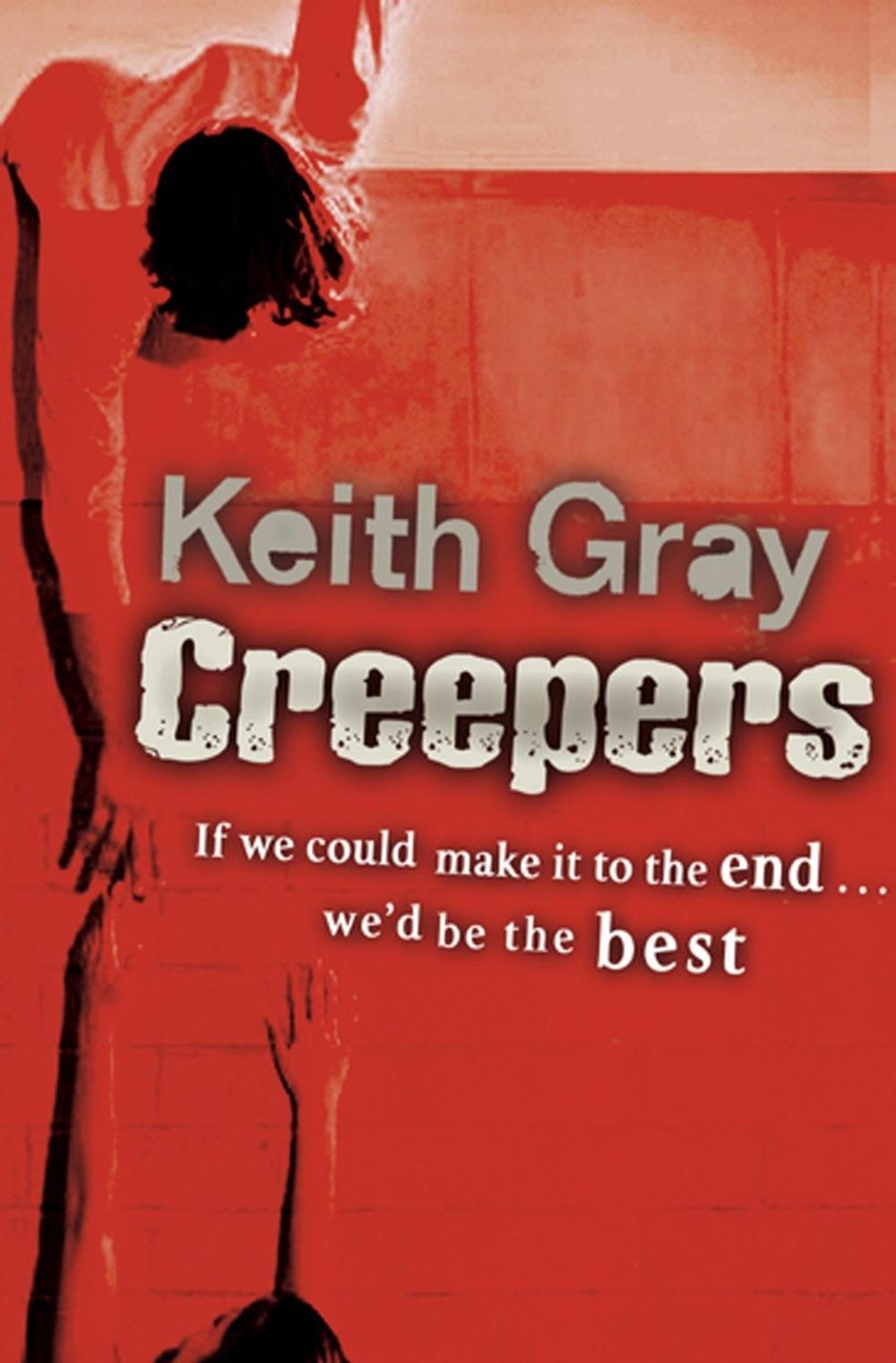 Creepers by Keith Gray (English) Paperback Book