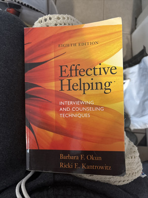Effective Helping : Interviewing and Counseling Techniques by Ricki E....
