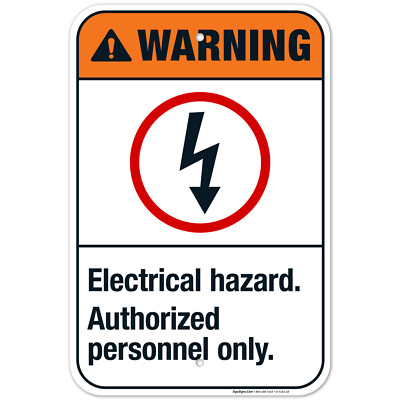 Electrical Hazard Authorized Personnel Only Sign, ANSI Warning Sign,